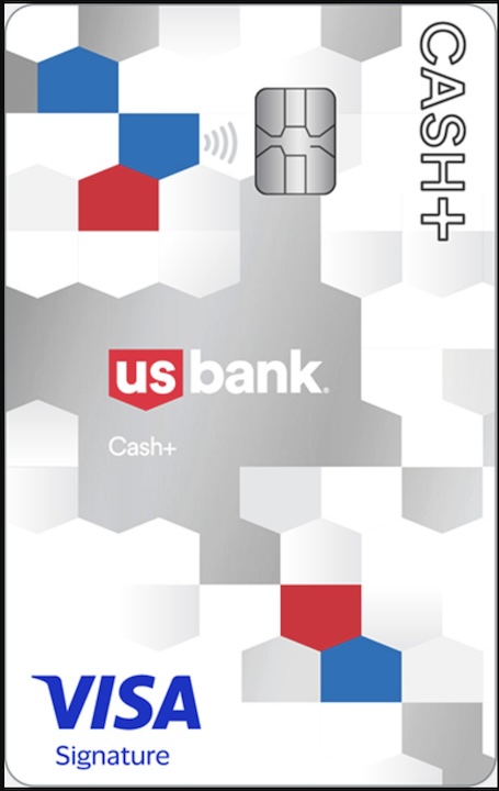 U.S. Bank Cash+® Visa Signature® Card